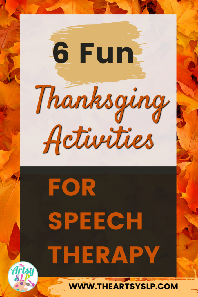 6 Fun Thanksgiving Activities for Speech Therapy