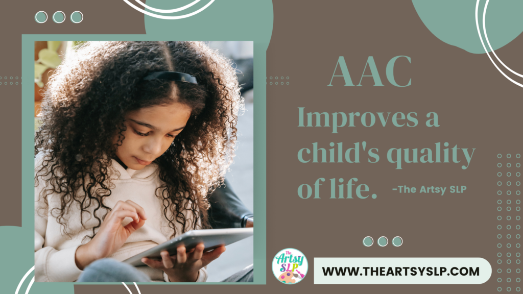 AAC improves a child's quality of life