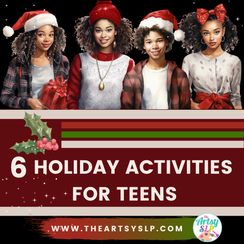 6 Teen Holiday Activities
